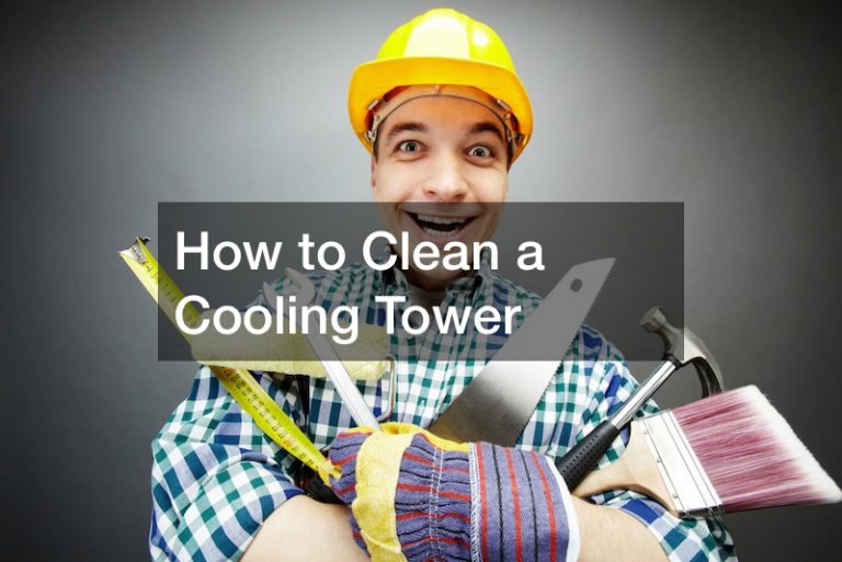 How to Clean a Cooling Tower