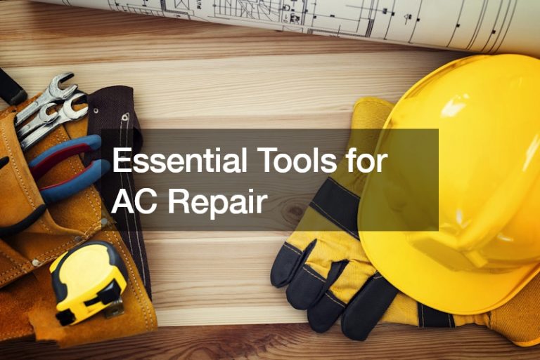 Essential Tools for AC Repair