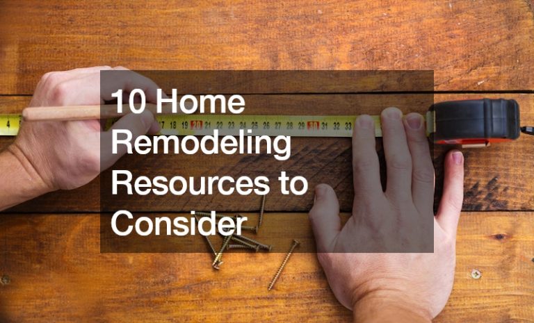 10 Home Remodeling Resources to Consider