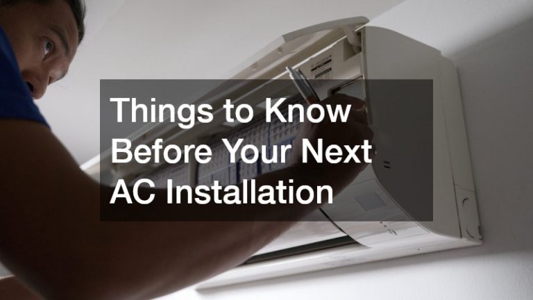 Things to Know Before Your Next AC Installation